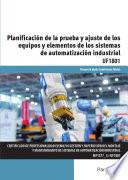 libro Planificación De La Prueba Y Ajustes De Los Equipos Y Elementos De Los Sistemas De Automatización Industrial
