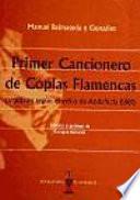 Primer Cancionero De Coplas Flamencas Populares