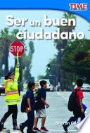 Ser Un Buen Ciudadano (being A Good Citizen)