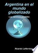 libro Argentina En El Mundo Globalizado   Segunda Edición