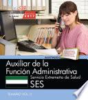 libro Auxiliar De La Función Administrativa. Servicio Extremeño De Salud. Temario Vol. Ii