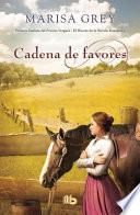 Cadena De Favores/ Chain Of Favors