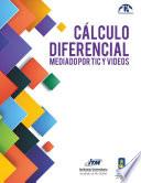 libro Cálculo Diferencial Mediado Por Tic Y Videos