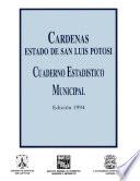 Cárdenas Estado De San Luis Potoyes. Cuaderno Estadístico Municipal 1994