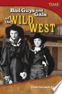 libro Chicas Y Chicos Malos Del Lejano Oeste (bad Guys And Gals Of The Wild West)