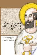 libro Compendio De Apologética Católica