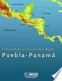 Compendio De Información De La Región Puebla Panamá
