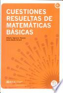 Cuestiones Resueltas De Matemáticas Básicas