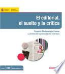 libro El Editorial, El Suelto Y La Crítica. Proyecto Mediascopio Prensa. La Lectura De La Prensa Escrita En El Aula