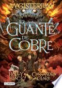 libro El Guante De Cobre/ The Copper Glove