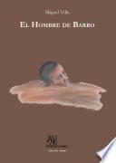 El Hombre De Barro