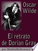 El Retrato De Dorian Gray (spanish Edition)