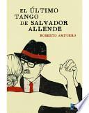 libro El último Tango De Salvador Allende