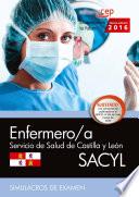 Enfermero/a. Servicio De Salud De Castilla Y León (sacyl). Simulacros De Examen