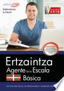 libro Ertzaintza. Agente De La Escala Básica. Test Psicotécnicos, De Personalidad Y Entrevista Personal