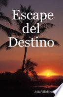 libro Escape Del Destino