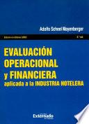 EvaluaciÓn Operacional Y Financiera: Aplicada A La Industria Hotelera   4ta. EdiciÓn