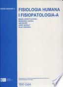 Fisiologia Humana I Fisiopatologia A. 2 Volums