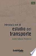 Introducción Al Estudio Del Transporte, 2.ª Ed.