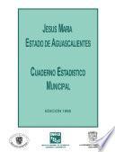 libro Jesús María Estado De Aguascalientes. Cuaderno Estadístico Municipal 1995