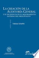 La Creación De La Auditoría General