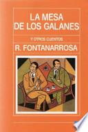 libro La Mesa De Los Galanes  Y Otros Cuentos