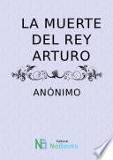 libro La Muerte Del Rey Arturo