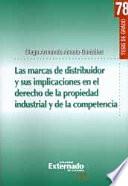 Las Marcas De Distribuidor Y Sus Implicaciones En El Derecho De La Propiedad Industrial Y De La Competencia