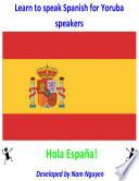 Learn To Speak Spanish For Yoruba Speakers