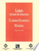 libro Lerdo Estado De Durango. Cuaderno Estadístico Municipal 1993