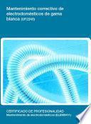 Mantenimiento Correctivo De Electrodomésticos De Gama Blanca (uf2240)