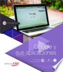 Manual. Google Y Sus Aplicaciones (ifcm007po)