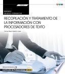 libro Manual. Recopilación Y Tratamiento De La Información Con Procesadores De Texto (transversal: Uf0327). Certificados De Profesionalidad