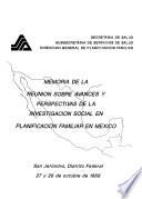 libro Memoria De La Reunión Sobre Avances Y Perspectivas De La Investigación Social En Planificación Familiar En México