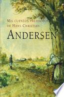 libro Mis Cuentos Preferidos De Hans Christian Andersen