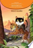 Mistófelis En Busca Del Jaguar Maya