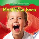 Mouth / La Boca