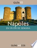 Nápoles. En Un Fin De Semana