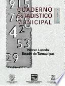 Nuevo Laredo Estado De Tamaulipas. Cuaderno Estadístico Municipal 1998