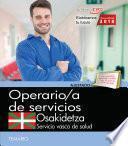 libro Operario De Servicios. Servicio Vasco De Salud Osakidetza. Temario