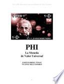 libro Phi: La Moneda De Valor Universal. (base Teórica Y Diseño Estético)