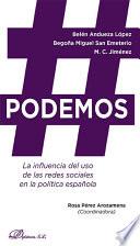 libro #podemos. La Influencia Del Uso De Las Redes Sociales En La Política Española