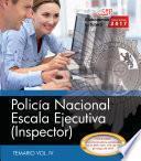 libro Policía Nacional. Escala Ejecutiva (inspector). Temario Vol. Iv.