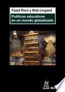 libro Políticas Educativas En Un Mundo Globalizado
