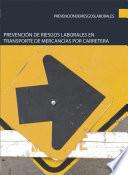 libro Prevención De Riesgos Laborales En Transporte De Mercancías Por Carretera