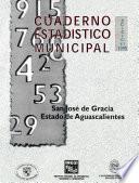 San José De Gracia Estado De Aguascalientes. Cuaderno Estadístico Municipal 1998