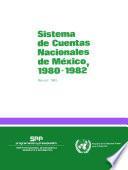 libro Sistema De Cuentas Nacionales De México 1980 1982. Yesntesis De La Información