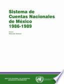 Sistema De Cuentas Nacionales De México 1986 1989. Tomo I. Resumen General
