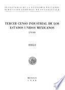 libro Tercer Censo Industrial De Los Estados Unidos Mexicanos 1940. Hielo