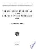 libro Tercer Censo Industrial De Los Estados Unidos Mexicanos 1940. Resumen General